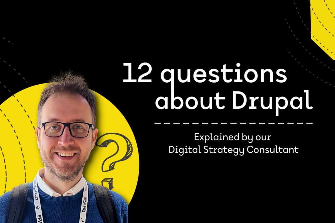 12 questions about Drupal